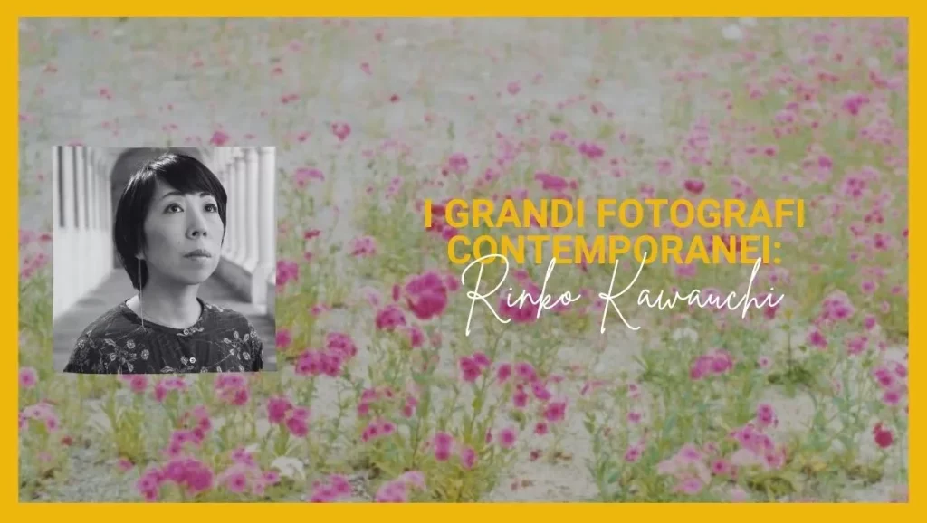 Rinko Kawauchi: Il quotidiano e la meraviglia