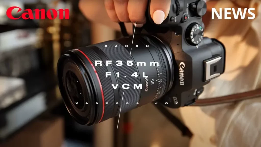 Canon RF 35mm F1.4 L VCM: Scopri il nuovo obiettivo RF perfetto per foto e video